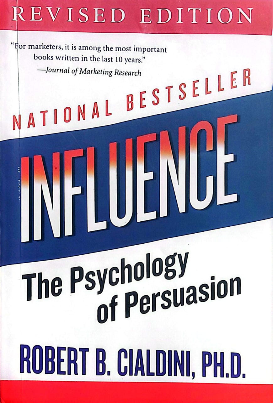 influence: the psychology of persuasion — robert b. cialdini